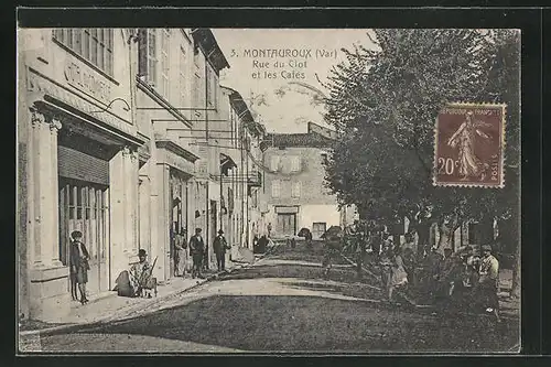 AK Montauroux, Rue du Clot et les Cafés