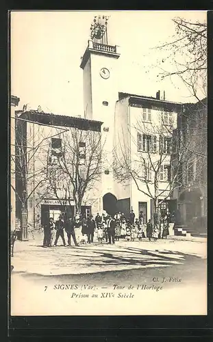 AK Signes, Tour de l`Horloge, Prison au XIVe Siècle