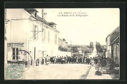 AK Le Thillay, La Mairie et le Telegraphe