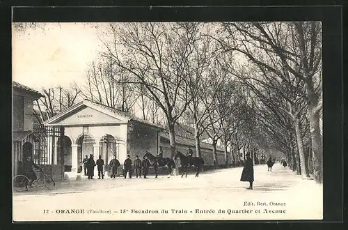 AK Orange, Escadron du Train, Entrée du Quartier et Avenue