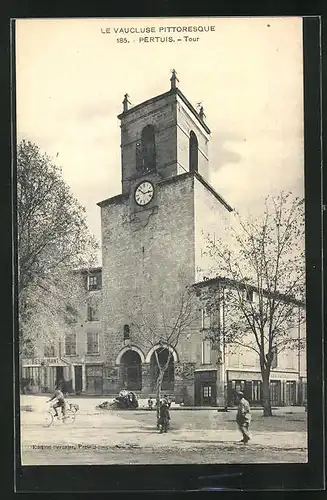 AK Pertuis, Tour, Strassenpartie am Uhrturm