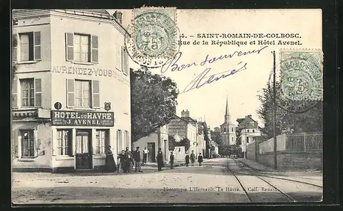 AK Saint-Romain-de-Colbosc, Rue de la République et Hotel Avenel