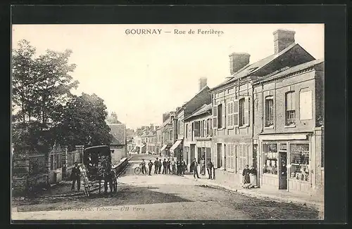 AK Gournay, Rue de Ferriéres