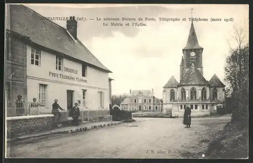 AK Isneauville, Le nouveau Bureau de Poste, Télégraphe et Téléphone, La Mairie et l`Eglise