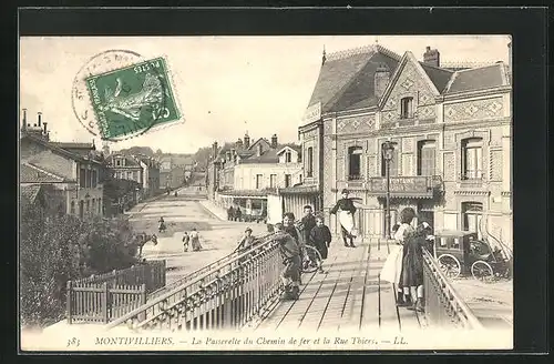 AK Montivilliers, La Passerelle du Chemin de fer et la Rue Thiers