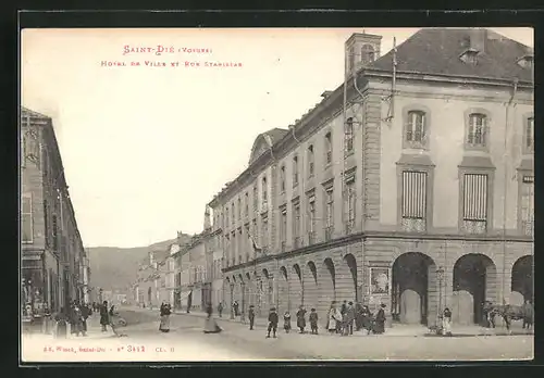 AK Saint-Dié, Hotel de Ville et Rue Stanislas