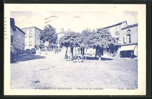 AK Castelnau-Magnoac, Place de la volaille