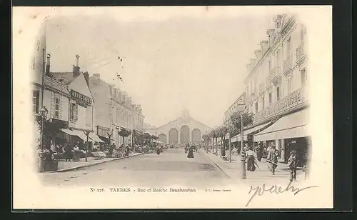 AK Tarbes, Rue et Marché Branhauban