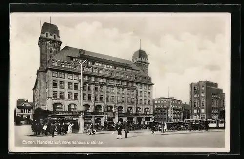 AK Essen, Hotel Handelshof, Vereinshaus und Börse