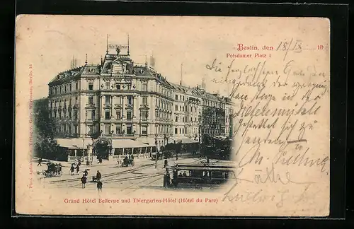 AK Berlin-Tiergarten, Grand Hotel Bellevue und Thiergarten-Hotel am Potsdamer Platz, mit Strassenbahn