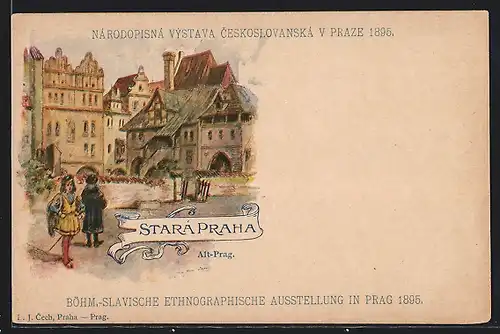 Lithographie Prag, Böhm.-Slavische Ethnographische Ausstellung 1895, Alt-Prag