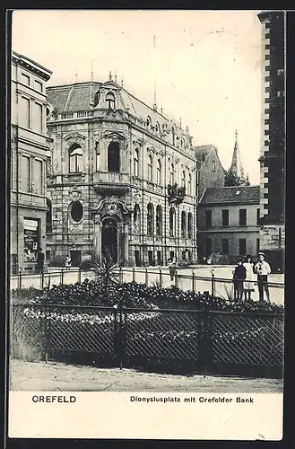 AK Crefeld, Dionysiusplatz mit Crefelder Bank