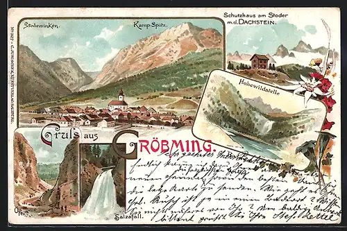 Lithographie Gröbming, Ortsansicht mit Kamp-Spitz, Schutzhaus am Stoder mit Dachstein, Salzafall