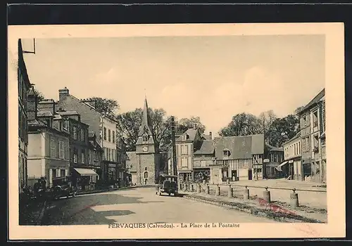 AK Fervacques, la Place de la Fontaine