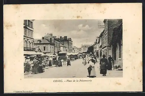AK Orbec, Place de la Poissonnerie