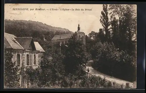AK Pennedepie, l`Ecole, l`Eglise, le Bois du Breuil