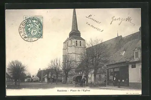 AK Rosiéres, Place de l'Eglise