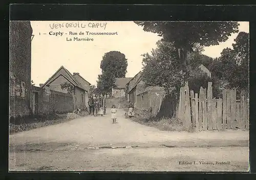AK Caply, Rue de Troussencourt, La Marniére