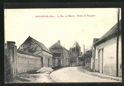 AK Savignies, La Rue du Détroit, Entrée de Savignies