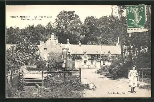 AK Vieux-Moulin, La Rue St-Jean, Pont sur le Berne