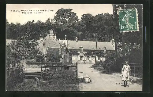 AK Vieux-Moulin, La rue St-Jean, Pont sur le Berne