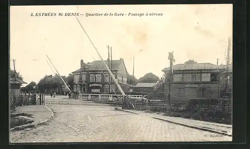 AK Estrées St-Denis, Quartier de la Gare - Passage à niveau, Bahnhübergang