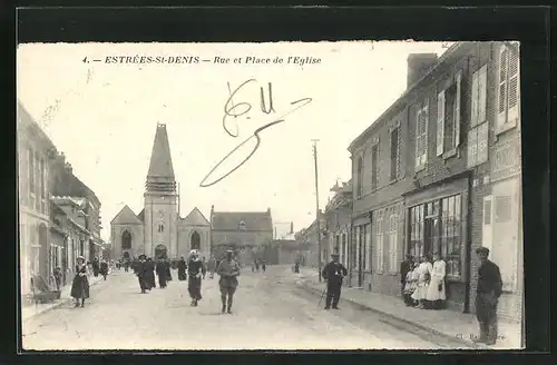 AK Estrées St-Denis, Rue et Place de l`Eglise, Ortspartie