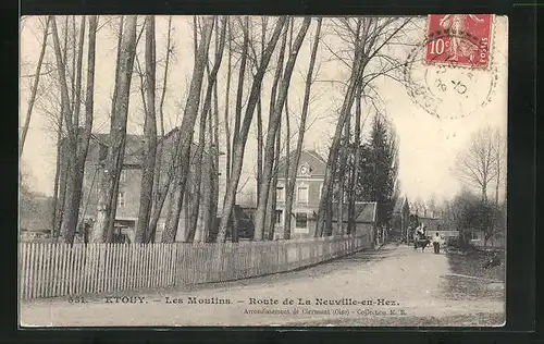 AK Etouy, Les Moulins - Route de La Neuville-en-Herz
