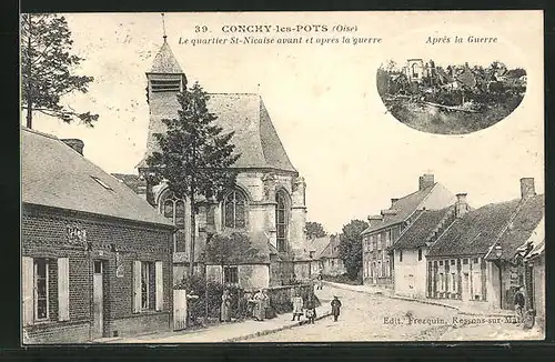 AK Conchy-les-Pots, Le quartier St-Nicaise avant et après la guerre