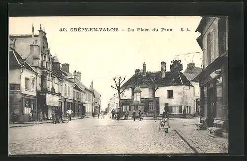 AK Crépy-en-Valois, La Place du Paon