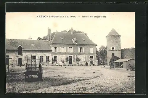 AK Ressons-sur-Matz, Ferme de Bayencourt