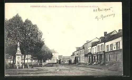 AK Formerie, Rue de Beauvais et Monument ds Combattans de 1870-71