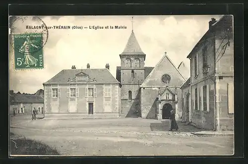 AK Balagny-sur-Thérain, L`Eglise et la Mairie
