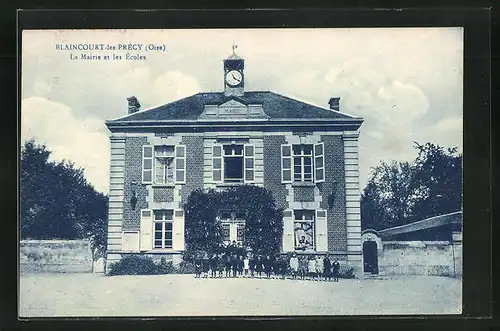 AK Blaincourt-les-Précy, La Mairie et les Écoles