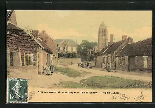 AK Grandfresnoy, Rue de l`Église, Arrondissement de Compiègne
