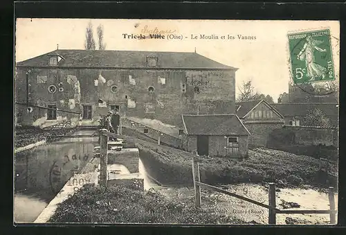 AK Trie-la-Ville, Le Moulin et les Vannes