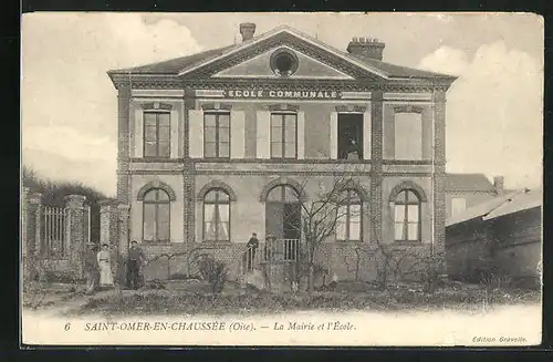 AK Saint-Omer-en-Chaussée, La Mairie et l`École