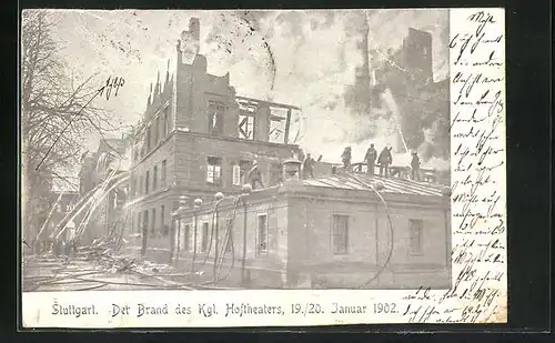 AK Stuttgart, Der Brand des Königlichen Hoftheaters 1902