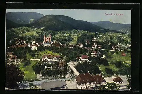 AK Forbach i. Murgtal, Ortsansicht mit Bahn-Hotel Friedrichshof