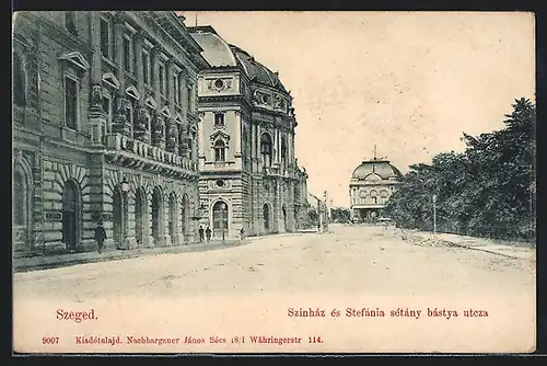 AK Szeged, Szinhaz es Stefania setany bastya utcza