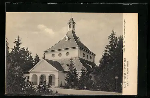 AK München-Hadern, Waldfriedhof, Halle für die Trauerversammlungen