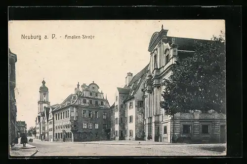 AK Neuburg a.D., Blick in die Amalienstrasse