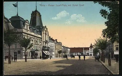 AK Wels, Kaiser Josef-Platz mit Hotel Greif