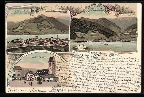 Lithographie Zell am See, Ortsansicht u. Schmittenhöhe, Ortsansicht mit Hundstein u. Hönigkogel, Marktplatz