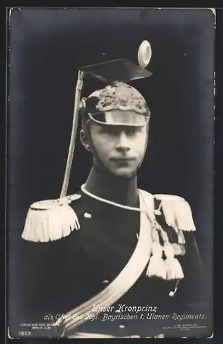 AK Kronprinz Wilhelm von Preussen in Uniform als Chef des Kgl. Bayerischen 1. Ulanen-Regiments
