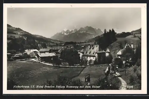 AK Fieberbrunn i.T., Hotel Pension Schloss Rosenegg m.d. Kaiser