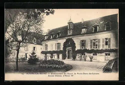 AK Bourg-la-Reine, Etablissement des Soeurs de Notre-Dame-du-Calvaire, Ancien Chateau d`Henri IV