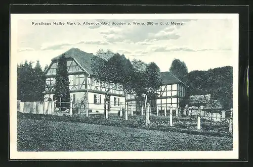 AK Allendorf-Bad Sooden, Hotel Forsthaus Halbe Mark