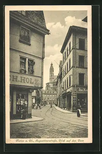 AK Mainz a. Rh., Augustinerstrasse, Blick auf den Dom