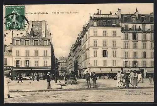 AK Neuilly-sur-Seine, Rue et Place du Marchè
